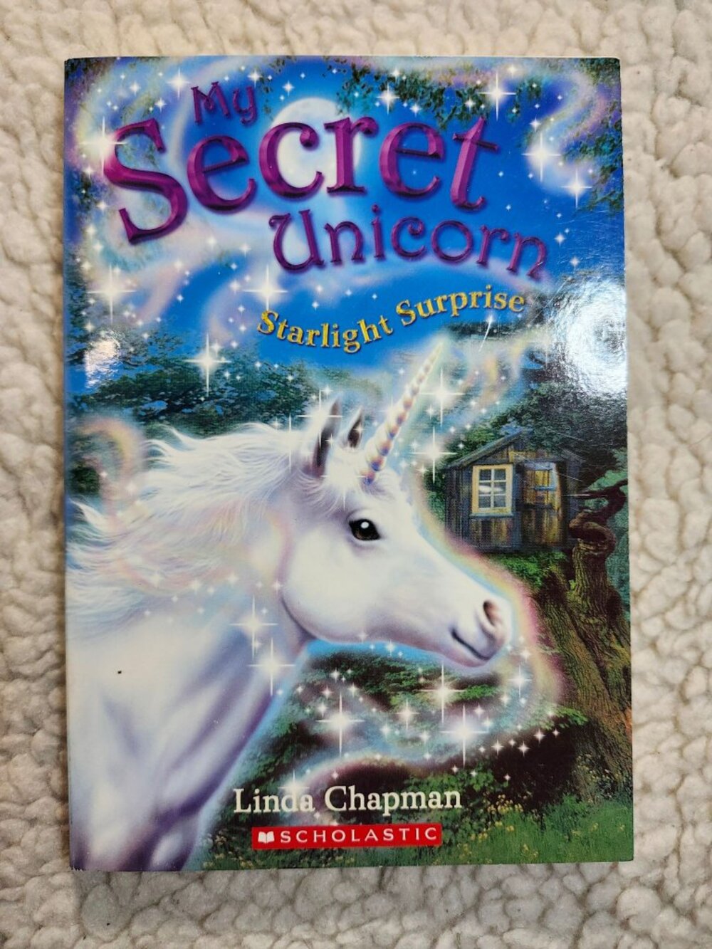 My Secret Unicorn Starlight Surprise Linda Chapman Scholastic Paperback Kids